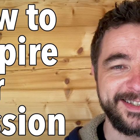 How to Inspire Her Passion
