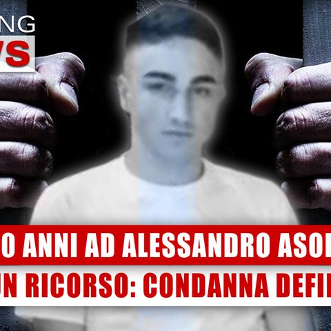 Alessandro Asoli Condannato A 30 Anni: Nessun Ricorso! 