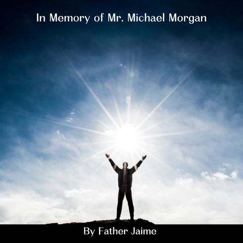 In Memory of Mr. Michael Morgan
