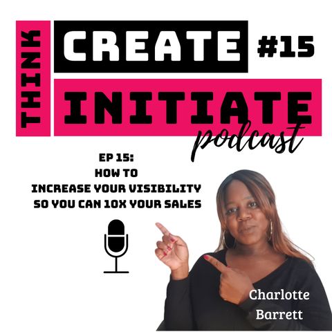 015 How to increase your visibility so you can 10x Your Sales
