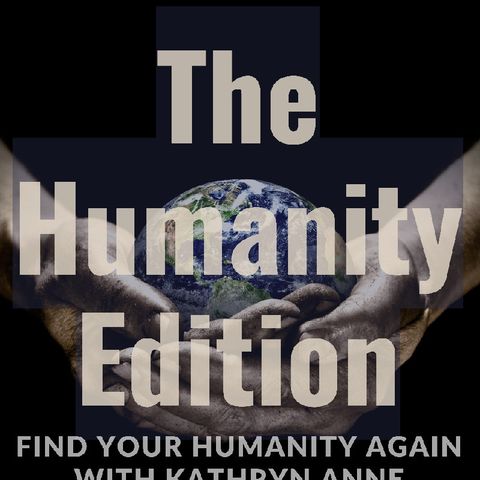 Introductions of Humanity & Kathryn Anne - A Different Many Paths Humanity Edition