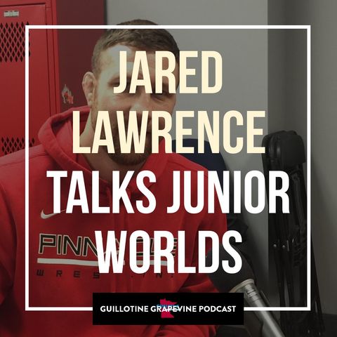 Pinnacle's Jared Lawrence on the Minnesota flavor at Junior Worlds - GG46