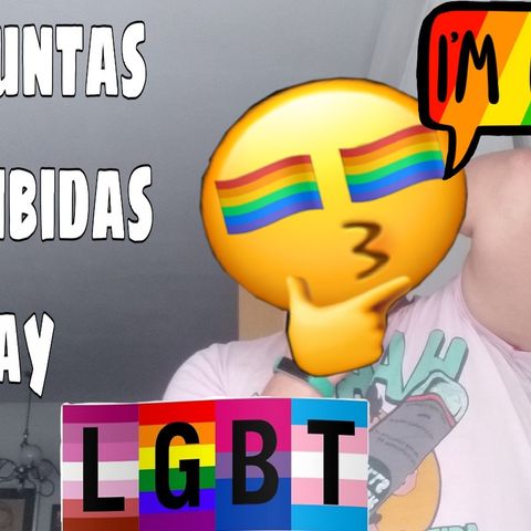 Mi primer episodio : Preguntas De Heteros Hacia Gays