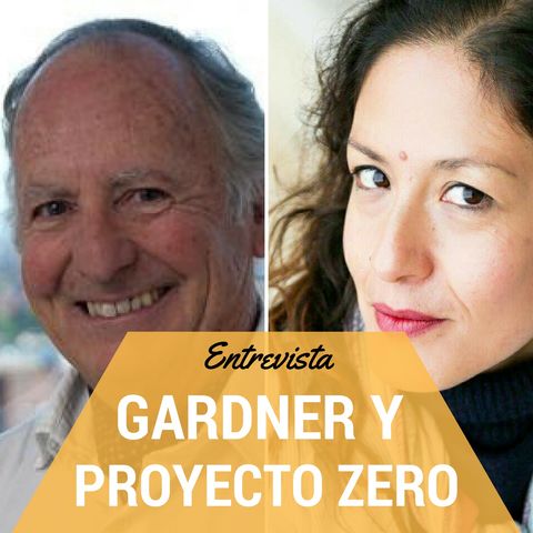 Antonio Battro: Howard Gardner y Proyecto Zero
