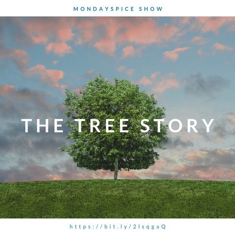 The Tree Story