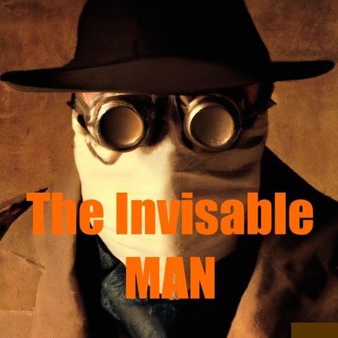 The Invisible Man - by H.G. Wells - Chapters 18-19