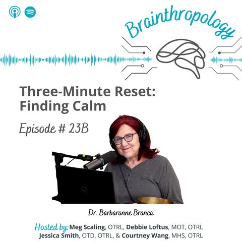 23B: Three-Minute Reset: Finding Calm