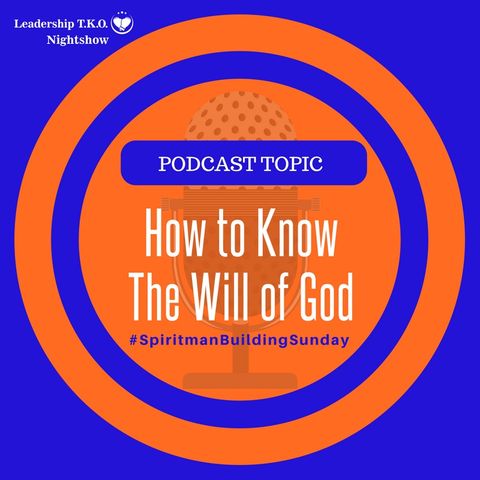 How to Know the Will of God | Lakeisha McKnight