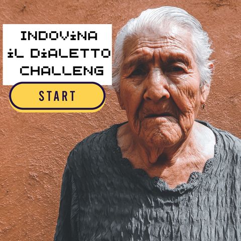 #Verona Indovina il dialetto challenge