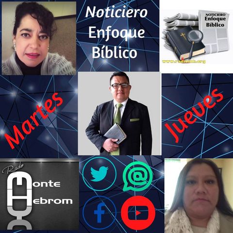 #NoticieroEnfoqueBiblico | Jueves 15 de Junio