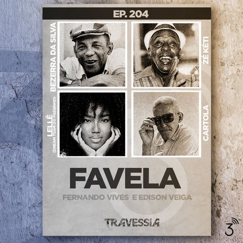 #204 - Favela