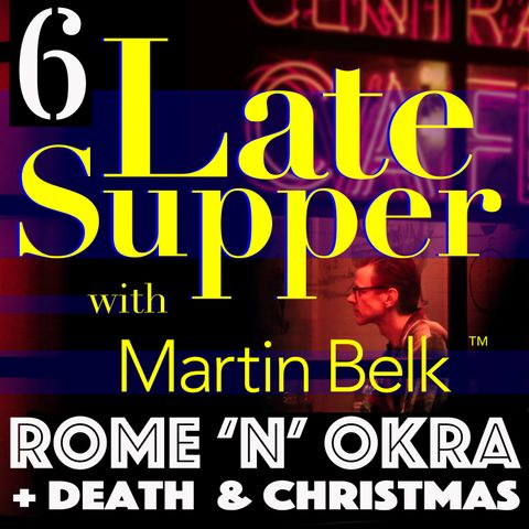 LSP 6. Rome, Okra, Renewal, Death, Christmas