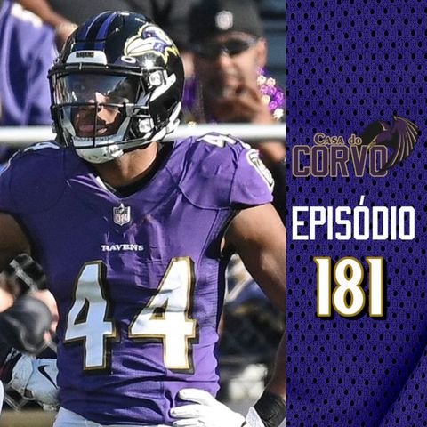 Casa Do Corvo Podcast 181 - Ravens vs Bengals PREVIEW