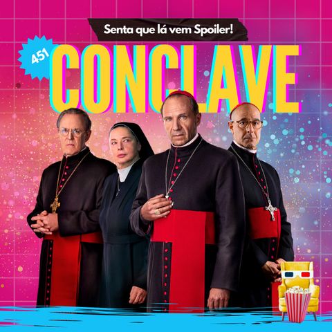 EP 451 - Conclave
