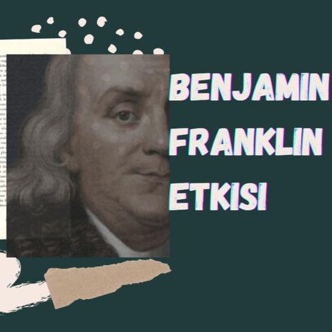 Benjamin Franklin Etkisi