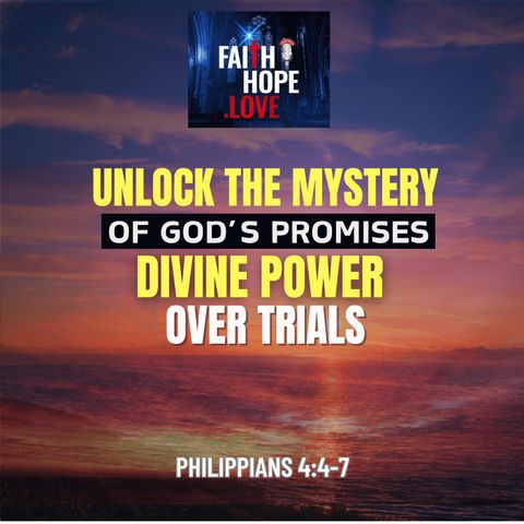 Unlock the Mystery of God's Promises: Divine Power Over Trials
