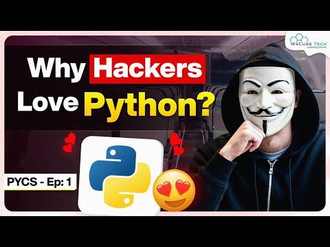 What is Python & Exploring Why Hackers Love It - PYCS Ep.1