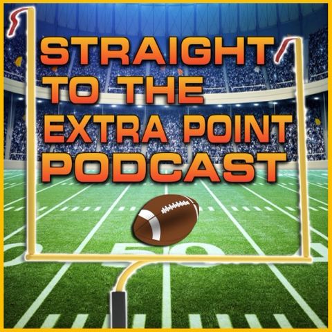 Straight To Extra Extra Point - Week 1 Analysis, Week 2 Betting Picks, & Fantasy Football injuries
