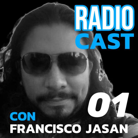 No te Claves - RadioCast con Francisco Jasan