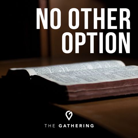 No Other Option- Holy Spirit pt. 5
