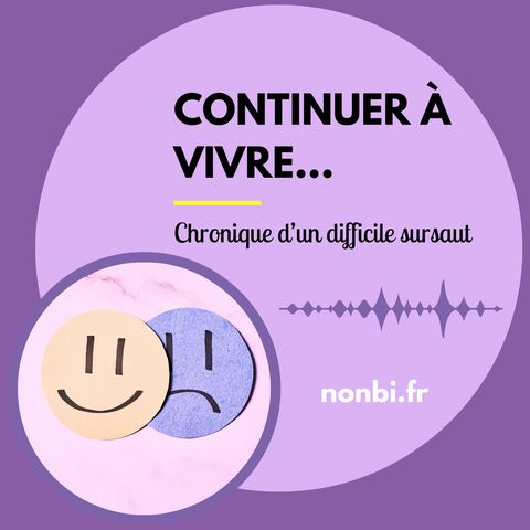 Continuer à vivre...