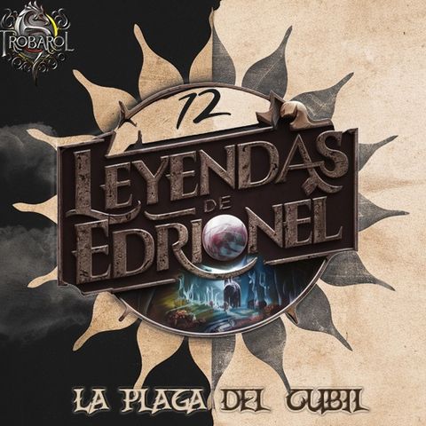 D&D - Leyendas de Edrionel - La Plaga del Cubil ( 12/_)