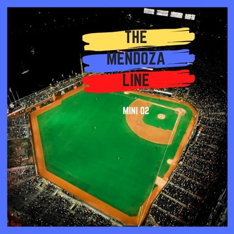 M02: The Mendoza Line