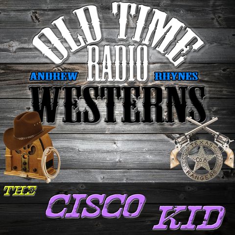 Dynamite At Big Trestle | The Cisco Kid (03-31-53)