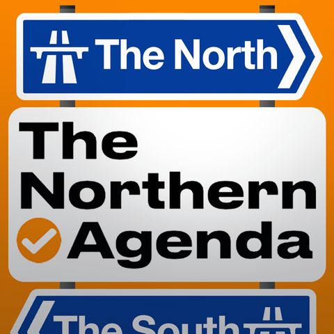 The Northern Agenda launches! Preview of the Labour Party Conference | John McDonnell on leadership vote reforms | Ian Byrne on Hillsborough