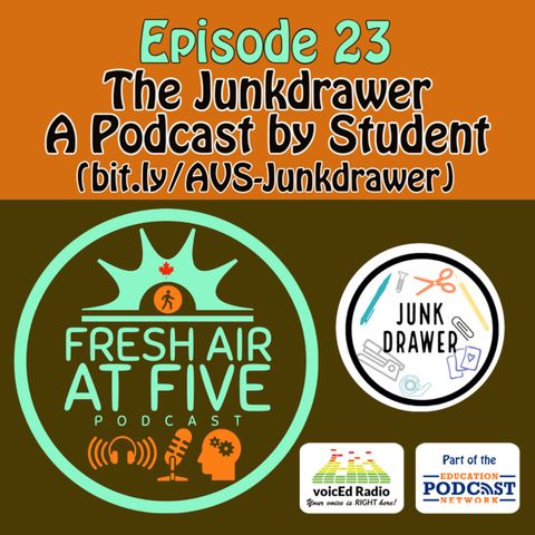 The Junkdrawer - A Podcast by Student FAAF23
