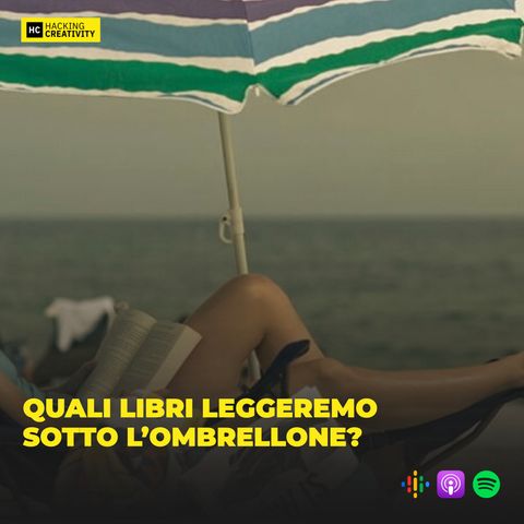 323 - Quali libri leggeremo sotto l’ombrellone? (LINK)