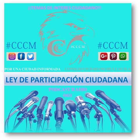 #CCCM  "LEY DE  PARTICIPACIÓN CIUDADANA"  #CCCM