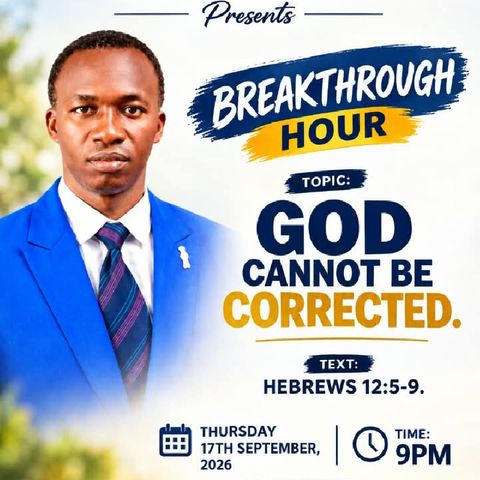 GOD CANNOT BE CORRECTED (3)