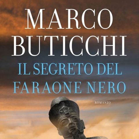 Marco Buticchi "Il segreto del faraone nero"