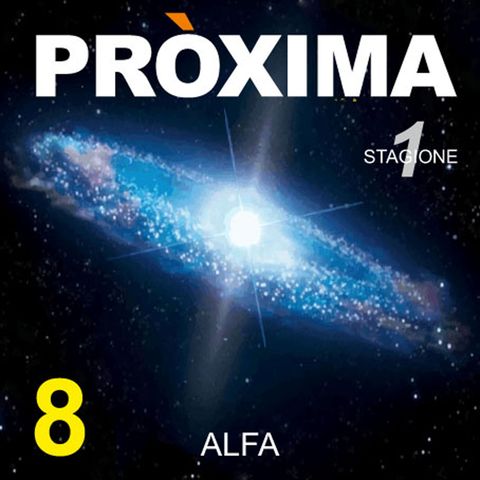 PROXIMA_S1-E08