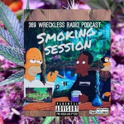Smoking Session 2026