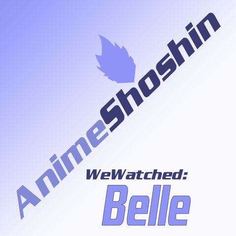 Belle Anime Movie and the Beast too!