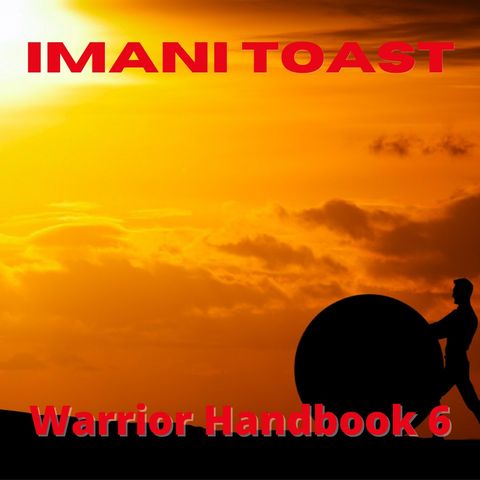 Imani Toast - Warrior Handbook 7