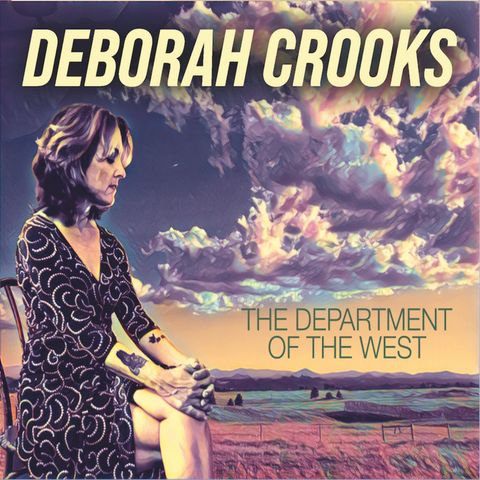 The Department of the West - Singer-Songwriter Deborah Crooks on Big Blend Radio