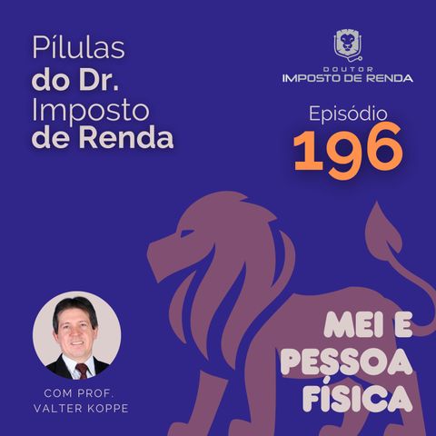 PDIR Ep. 196 – MEI e pessoa física