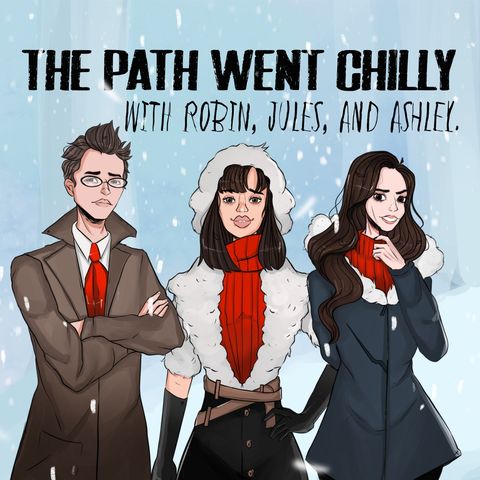 INTRODUCING: The Path Went Chilly