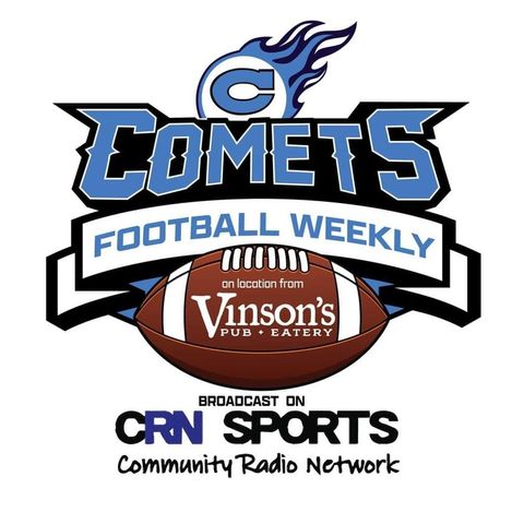 Episode #12 SPECIAL Playoffs Edition of #CometsFootballWeekly w/ Scott Chadwick and guest Kim Winslow! #WeAreCRN #GoComets