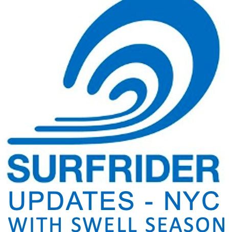 Swell Season Surf Radio: Surfrider Foundation NYC Chapter Update - Spring 2021