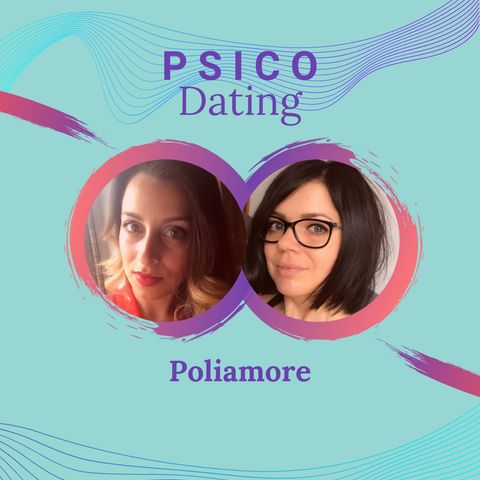 Poliamore / PSICO Dating #6