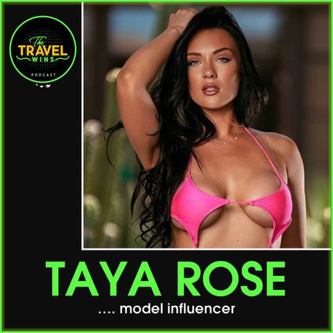 Taya Rose model influencer - Ep. 84