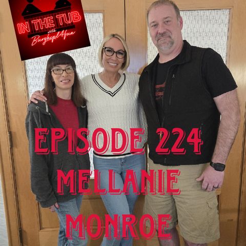 Episode 224 - Mellanie Monroe