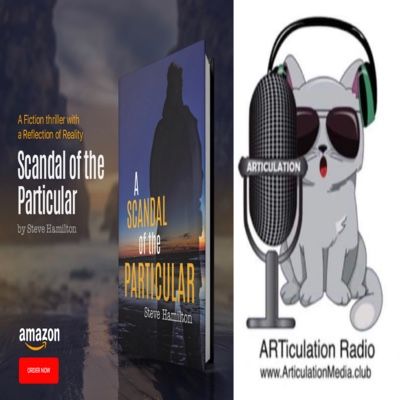 ARTiculation Radio — WHEN PARTICULARLY SCANDALOUS (interview w/ author Steve Hamilton)