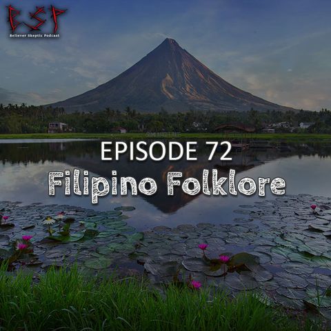 Episode 72 – Filipino Folklore