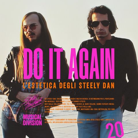 Do It Again: l’estetica degli Steely Dan