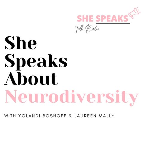 She Speaks About.... Neurodiversity